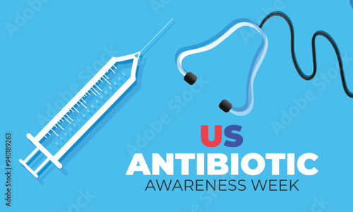 US antibiotic awareness week. background, banner, card, poster, template. Vector illustration.