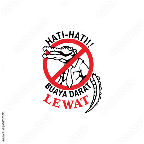 Warning sign to be careful because the land crocodile is passing by