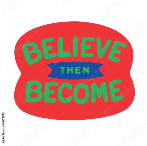 believe than become inspration vector