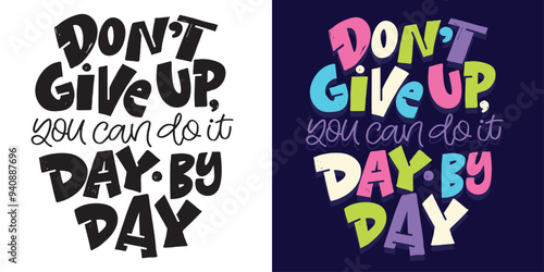 Cute hand drawn doodle lettering quote. Lettering for t-shirt design, mug print, bag print, clothes fashion. 100% hand drawn vector image.