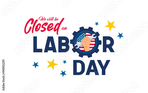 We will be closed on Labor Day vector illustration. Logo on white background