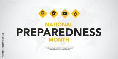 National Preparedness month (NPM) is observed each year in September to raise awareness about the importance of preparing for disasters and emergencies that could happen at any time. Vector art