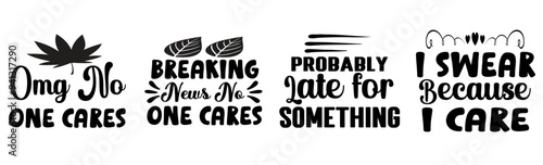 Minimalist Sarcastic Phrases, Labels And Badges Pack Vector Illustration for Logo, Postcard, Icon