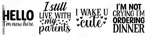 Modern Baby Sayings Newborn Typography, Calligraphic Lettering Set Vector Illustration for Banner, Magazine, Bookmark