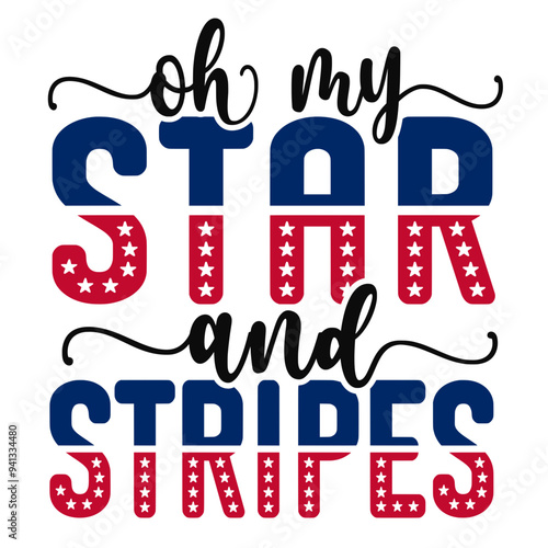 Oh My Stars And Stripes SVG | 4th Of July Svg | Independence Day Svg | Fourth of July | America Svg