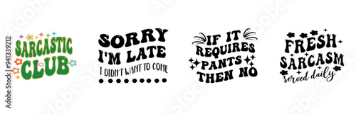 Minimalist Sarcastic Calligraphy, Labels And Badges Collection Vector Illustration for Stationery, Decal, Banner