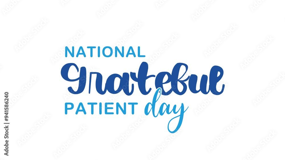 National Grateful Patient Day Text Animation. Great for National Grateful Patient Day Celebrations with transparent background, for banner, social media feed wallpaper stories National Grateful Patient Day Text Animation. Great for National Grateful Patient Day Celebrations with transparent background, for banner, social media feed wallpaper stories