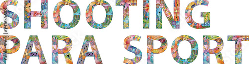 Words SHOOTING PARA SPORT. Vector decorative zentangle object for any purpose