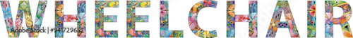 Word WHEELCHAIR. Colorful day of the week card.