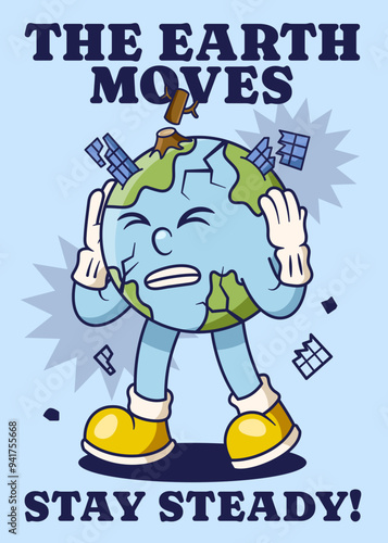 Earthquake Poster with Earth Retro Mascot Illustration Color Version