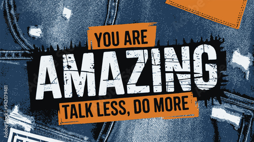 Amazing,Vintage and typography design in vector illustration.clothing,t shirt,apparel and other uses.Abstract design with the grunge and denim style. Vector print, typography, poster.