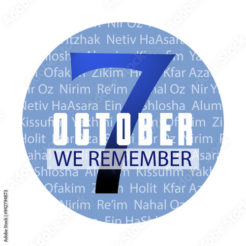 We Remember October 7th Memorial Day vector round illustration in blue, white for Support Israel designs with kibbutz names. Commemorating banner or sticker template for remembrance ceremony