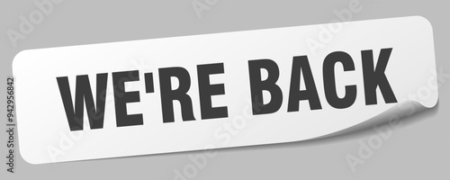 WE'RE BACK