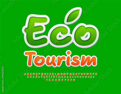 Vector ecologic emblem Eco Tourism. Funny Orange Font. Artistic Alphabet Letters and Numbers set.