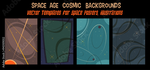 Space Age Cosmic Backgrounds, Vector Templates for Retro Style Space Posters, Covers, Illustrations. 1950s - 1960s Space Backgrounds, Atomic Age. Vintage Colors and Shapes