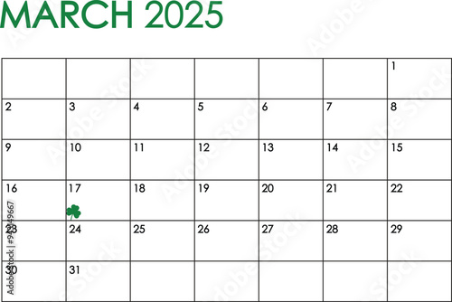 March 2025 month calendar. Simple design in green and black colors and a clover leaf marking Saint Patrick's Day on March 17th