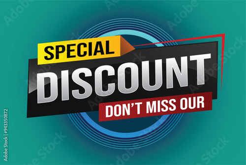 discount special offer poster dont miss out banner graphic design icon logo sign symbol social media website coupon

