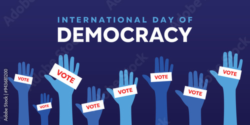 International Day Of Democracy. Hands and vote. Great for cards, banners, posters, social media and more. Blue background.