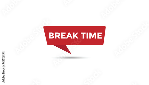 Break time button web banner templates. Vector Illustration 