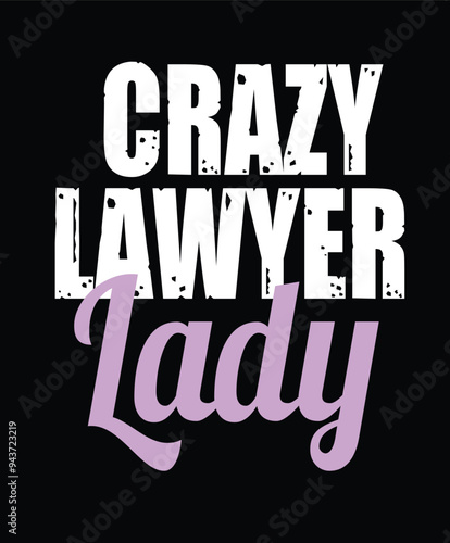 CRAZY LAWYER LADY