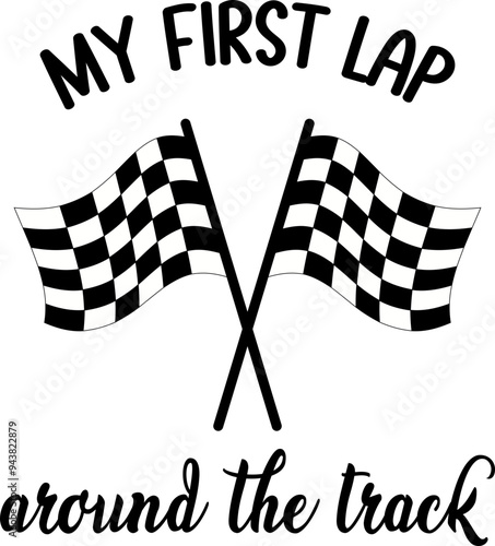 My First Lap Around the Track Cricut and Silhouette SVG file