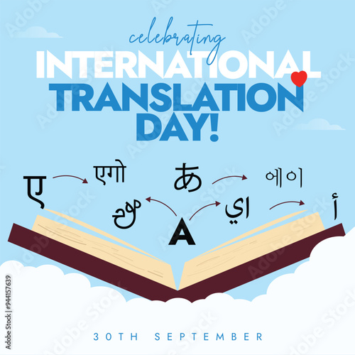 International Translation Day. 30 Sept Translation day conceptual banner, post with an open book, words in different languages coming out of it. Theme for 2024 is Translation, an art worth protecting