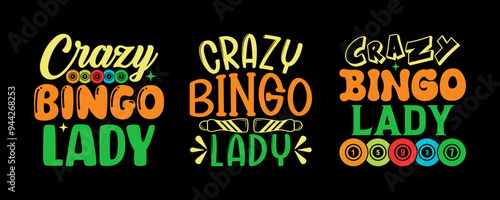 Crazy Bingo Lady SVG Bingo Games Bingo Gift Crazy Bingo Lover Tshirt Bundle Bingo Quotes Design, TG 0036