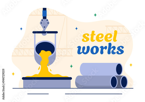 Steelworks Vector Illustration with Resource Mining, Smelting of Metal in Big Foundry and Hot Steel Pouring in a Flat Cartoon Background Design
