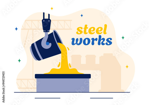 Steelworks Vector Illustration with Resource Mining, Smelting of Metal in Big Foundry and Hot Steel Pouring in a Flat Cartoon Background Design