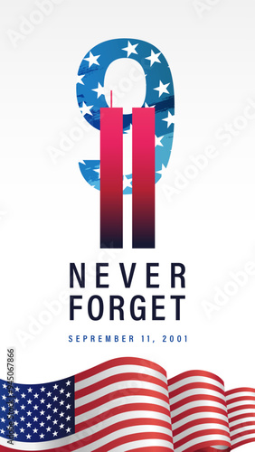 9.11 USA Patriot Day, Never Forget - banner with waving flag. Vector illustration
