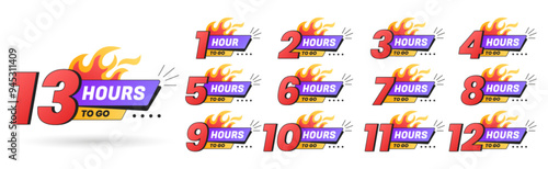 Urgency countdown timer numbers of day left. Sticker limited hours to go isolated on white background. Last offer badge with fire for promotion, discount, hot big sales. Vector set number from 1 to 13