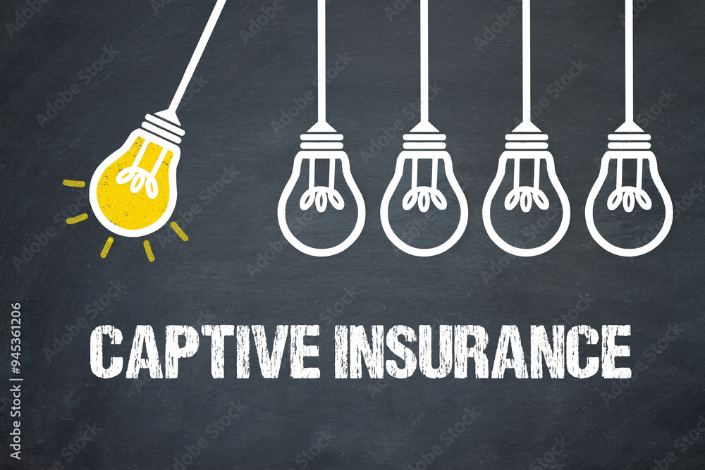Captive Insurance Captive Insurance