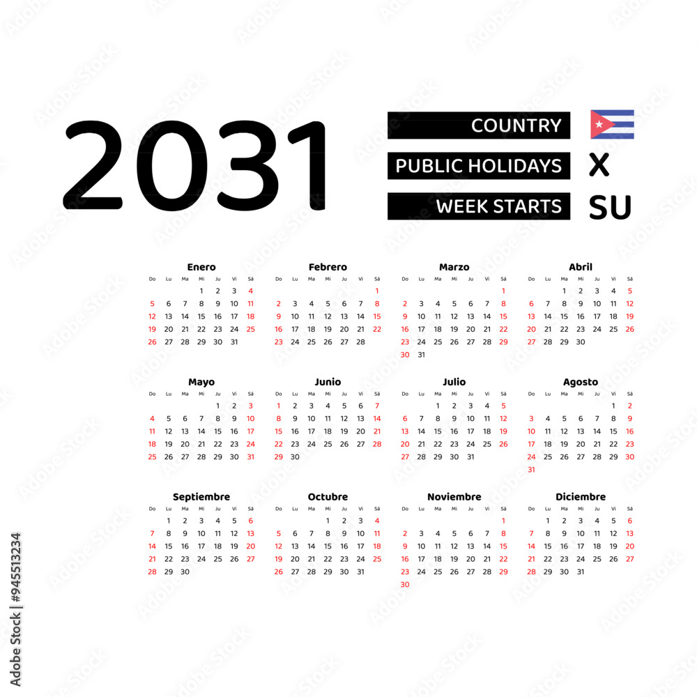 Calendar 2031 Spanish language with Cuba public holidays. Week starts from Sunday. Graphic design vector illustration. Calendar 2031 Spanish language with Cuba public holidays. Week starts from Sunday. Graphic design vector illustration.