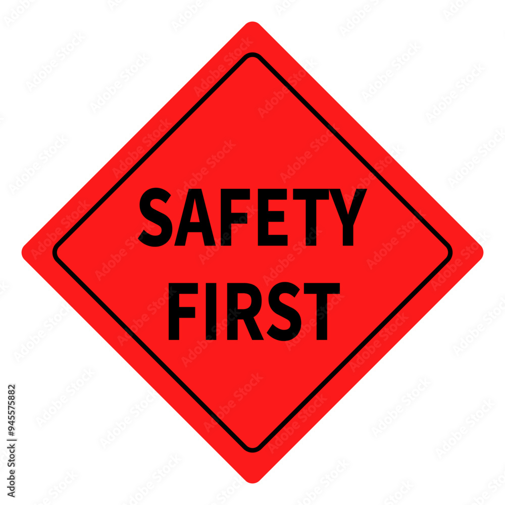 Red safety first sign. Style sign isolated on white background. Vector illustration Red safety first sign. Style sign isolated on white background. Vector illustration