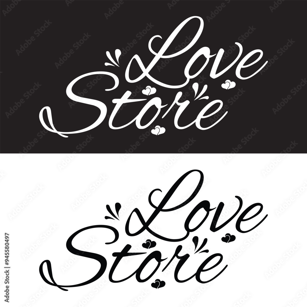 Fototapeta premium LOVE STORE - hand lettering inscription text calligraphy phrase, positive quote. isolated on white and black background. vector illustration EPS 10