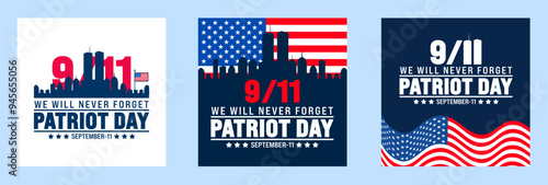 11 September Patriot Day social media post banner design template set with American flag and New York City. 911 Remembrance. holiday concept. 911 Patriot Day we will never forget text banner.