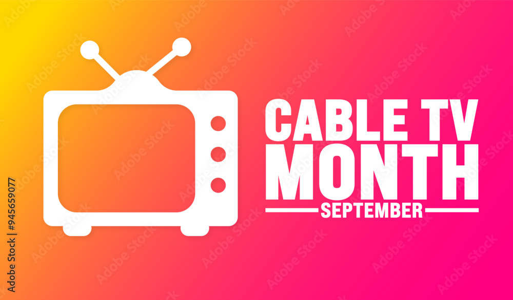 Cable TV Month background or banner design template. Holiday concept. Template for background, banner, card, poster, placard, design template with unique shapes with standard color. Cable TV Month background or banner design template. Holiday concept. Template for background, banner, card, poster, placard, design template with unique shapes with standard color.