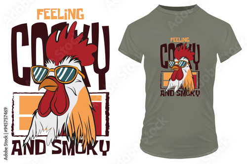 Cartoon of a cool moody rooster with sunglasses with a funny quote feeling cocky and smoky. Vector illustration for tshirt, website, clip art, poster and print on demand merchandise.