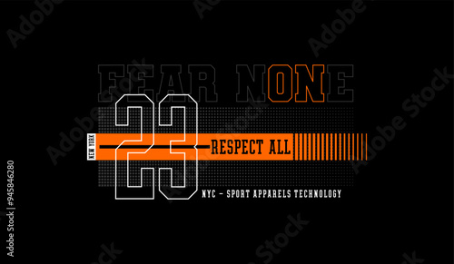 Fear none, respect all, abstract typography motivational quotes modern design slogan. Vector illustration graphics print t shirt, apparel, background, poster, banner, postcard or social media content.