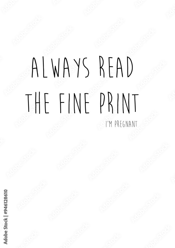 Always Read the Fine Print I'm Pregnant SVG Vector FIle, Im pregnant T-Shirt Design, Mug, Giftcard Always Read the Fine Print I'm Pregnant SVG Vector FIle, Im pregnant T-Shirt Design, Mug, Giftcard