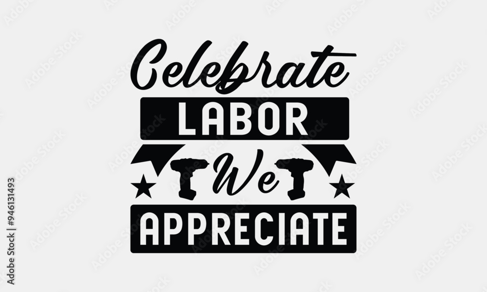 Celebrate Labor We Appreciate - Labor Day with custom T-shirt designs featuring vibrant illustrations, clipart, and detailed line art. Perfect for apparel, prints, and more. Instant download available Celebrate Labor We Appreciate - Labor Day with custom T-shirt designs featuring vibrant illustrations, clipart, and detailed line art. Perfect for apparel, prints, and more. Instant download available