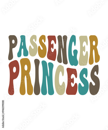 PASSENGER PRINCESS groovy, wavy, hippie, svg, t-shirt, design