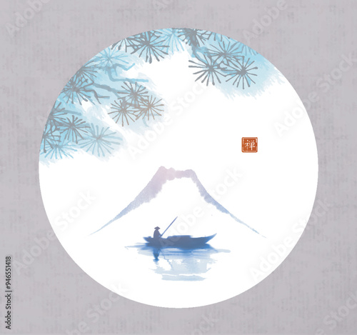 Minimalist ink painting of Fuji mountain, pine branches and fisherman boat in circle. Traditional Japanese ink wash painting sumi-e. Translation of hieroglyph - zen