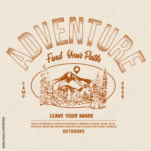 Mountain adventure vintage print design for t shirt. The great outdoors. Explore more print design. Outdoor at the mountain retro print design for t shirt and others. Mountain lake graphic artwork.