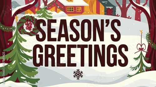 Festive Winter Scene with Season's Greetings Message