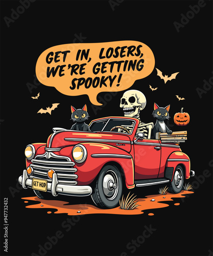 Get In Losers We're Getting Spooky! Halloween Vector Art T-Shirt