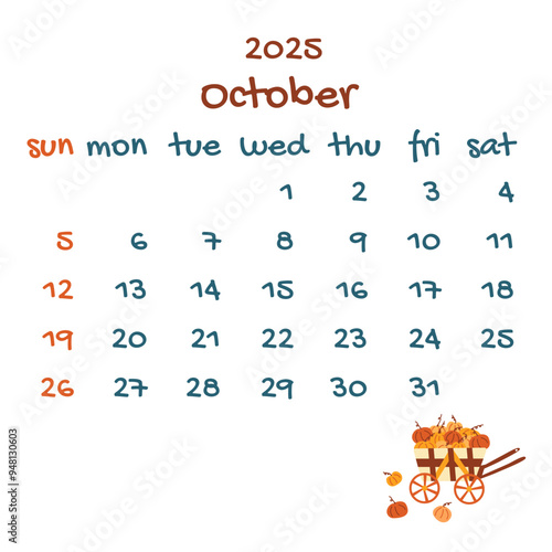 2025 october calendar with cart with pumpkins. Colorful modern calendar, monthly planner. Vector hand drawn illustration. Modern simple design. Autumn month