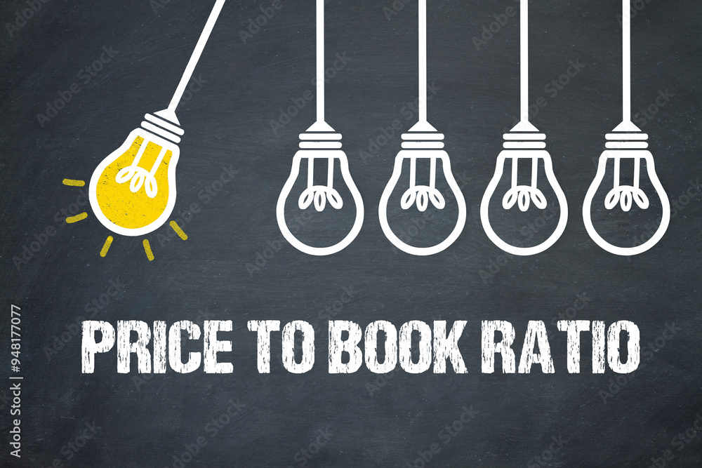 Fototapeta premium Price to Book Ratio 