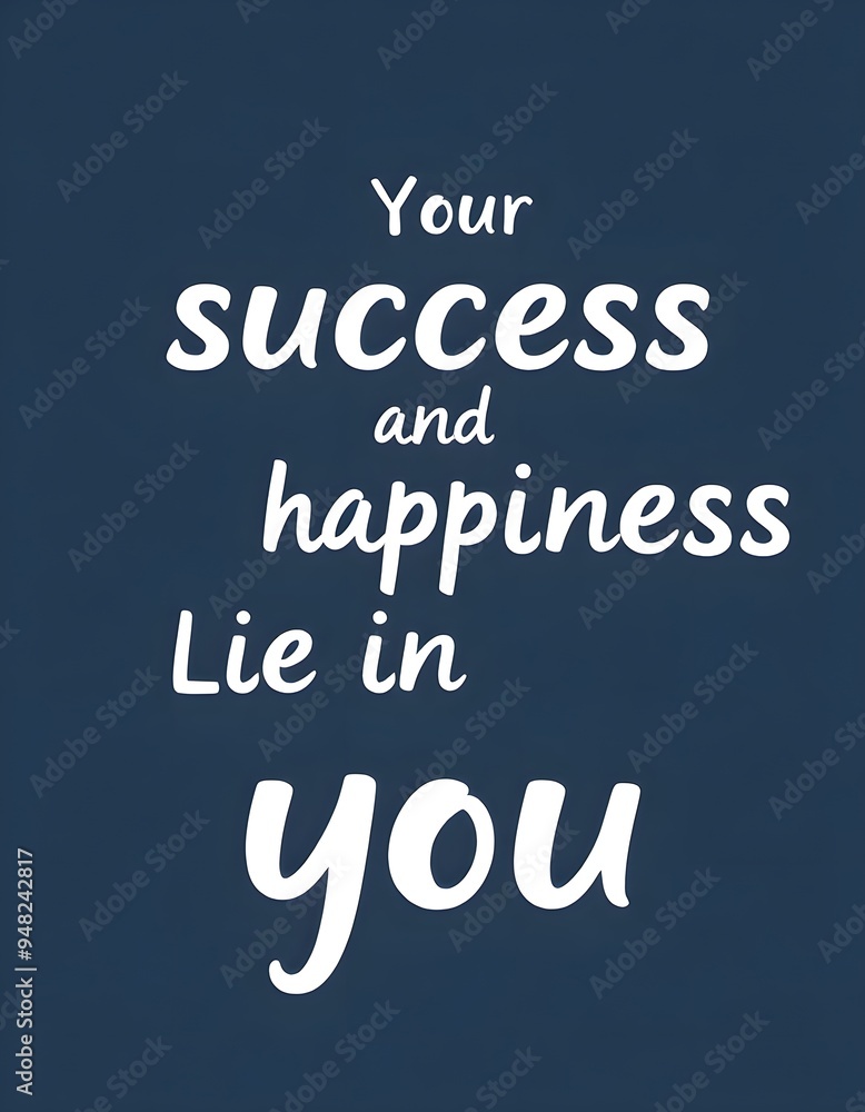 Obraz premium Motivational quotes. Inspirational quote for your opportunities. Inspiring typography motivation quotes for wall decoration, postcards, posters or brochures