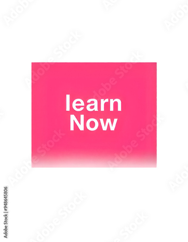 Pink Rectangle with learn Now text isolated from the white background